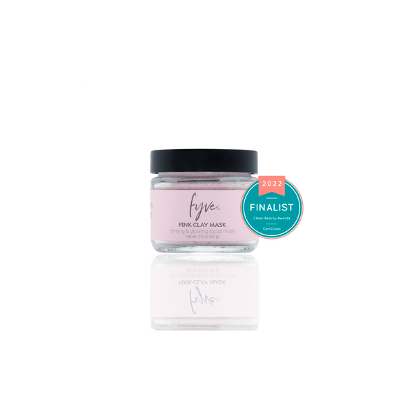 Our Pink Clay Mask is a 2022 Clean Beauty Award Finalist - Fyve, Inc.
